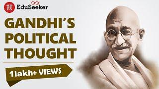 MAHATMA GANDHI'S POLITICAL IDEAS | UGC NET | UPSC l INDIAN POLITICAL THOUGHT | CRASH COURSE - 11