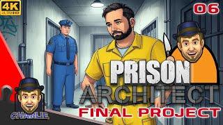 PREPARING PIPES PRIOR TO PROTECTING PEOPLE  - Prison Architect Final Season - 06