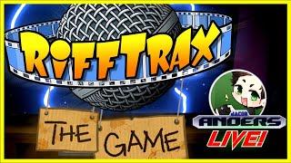 Let's Play RIFFTRAX: THE GAME - Live Stream!