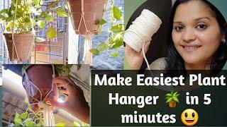 How to Make Easiest Plant Hanger in 5 minutes | Very Simple Macrame Plant Hanger