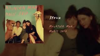 Mountain Man - Stella (Official Audio)