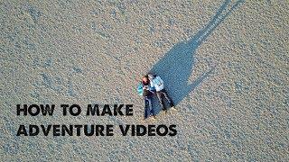 How I Make Adventure Videos-The Best Cameras For Vlogging