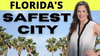 Safest City to Live in Florida in 2022