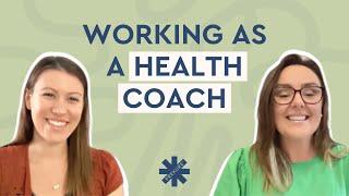 What it's like working as a Health Coach