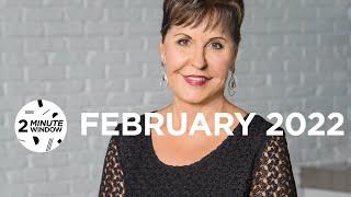 2 Minute Window: February 2022 | Joyce Meyer Ministries