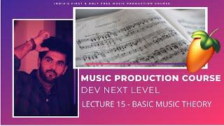 Music Production Course (HINDI) | Lecture 15 |  Basic Music Theory for Electronic Producers