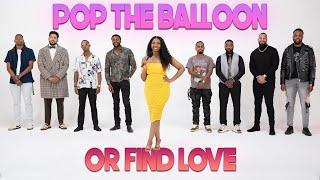 Ep 10: Pop The Balloon Or Find Love | With Arlette Amuli