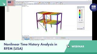 Webinar: Nonlinear Time History Analysis in RFEM (USA)