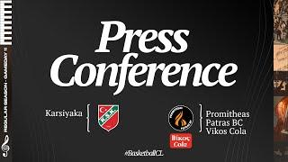 Karsiyaka v Promitheas Patras BC Vikos Cola - Press Conference | #BasketballCL 2024-25