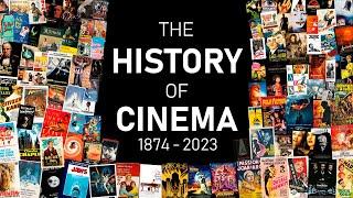 The History Of Cinema (1874 - 2023) | Full Version