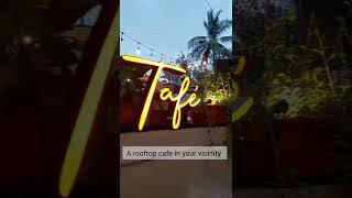 TAFE TERRECE CAFE, Chembur, Mumbai.