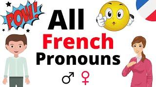 Learn French Pronouns ~ All Pronouns in French