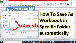 How to Save Excel Workbook in Specific Folder by vba code