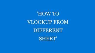How to vlookup from Different Sheets