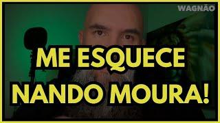 ME ESQUECE NANDO MOURA || WAGNÃO