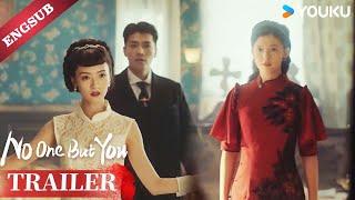 [TRAILER] EP23: She went into the bedroom with my lord right in front of me | No One But You | YOUKU