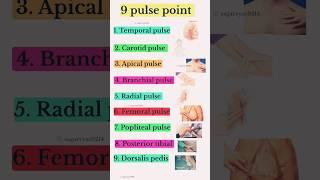 9 Pulse Sites || Pulse Site || Pulse Sites in Body|| #pulse #viral #medical #bsc_nursing #body