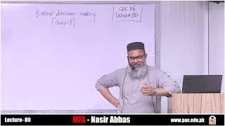 Ethics OR Halal & haraam..? by Nasir Abbas