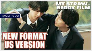 ENG SUB MULTI [Highlight] | My Strawberry Film | EP1 [Extended US Version]