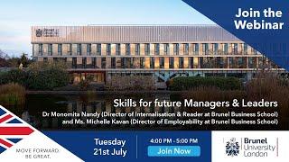 Session on Skills for future managers & leaders with Brunel University, UK & SI-UK