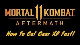 How To Get Gear XP FAST! - Mortal Kombat 11: Aftermath #4