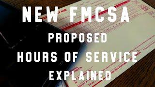 New FMCSA proposed Hours of Service (HOS) 2019