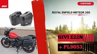 GIVI E22N + PL9053 - Royal Enfield Meteor 350 | unboxing installation