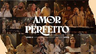 Lançamento Banda Adorai ADSM - Música Amor Perfeito - 14-11-2024