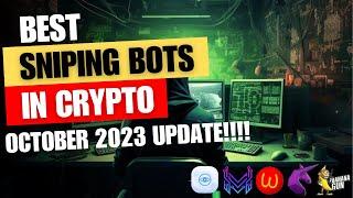 BEST CRYPTO SNIPER BOT 2023