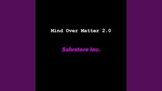 Mind Over Matter 2.0