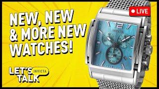 New, New & MORE NEW WATCHES?! – Let’s Talk Invicta 10-03-2025