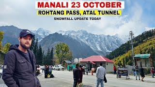 Manali Today || Rohtang Pass Atal Tunnel Snowfall Update || Sisu koksar Solangvalley Full Tour