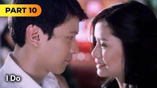 'I Do' FULL MOVIE Part 10 | Erich Gonzales, Enchong Dee