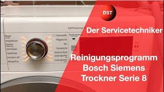 Reinigungsprogramm Spülprogramm Bosch, Siemens Trockner Serie 8 Modelle