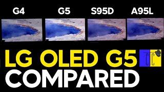 LG G5 VS G4, S95D, A95L | First Look Preview | Brightest OLED Yet