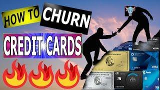 How To Churn Credit Cards | Easy Credit Card Churning Guide