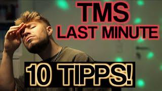 TMS – Last Minute! Die 10 WICHTIGSTEN Tipps! | SO wird der Testtag ein Erfolg! (Medizinertest)