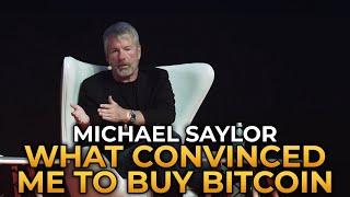 Michael Saylor - What Convinced Me to Buy Bitcoin