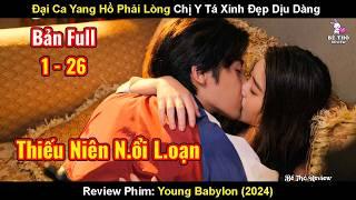 Đại Ca Giang Hồ Lại Phải Lòng Chị Y Tá Xinh Đẹp Dịu Dàng | Review Phim Thiếu Niên Babylon 2024