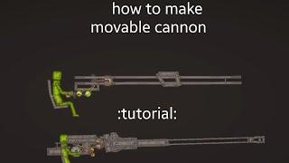 How to make movable cannon                         Tutorial: And tiger ll in description