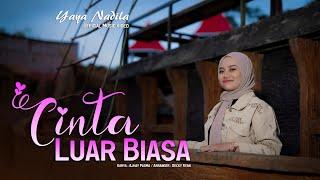 Yaya Nadila - Cinta Luar Biasa ( Official Music Video )