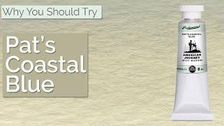 Cheap Joe's 2 Minute Art Tips - Why You Should Try Pat's Coastal Blue