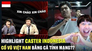 Highlight Caster Indonesia Cổ vũ đội tuyển Việt Nam Super Nova như người bản địa!!!| BLV Thanh Tùng