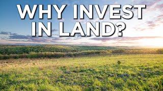 Why You Should Invest In Land?! | Tips For Purchasing Land | Land Investing