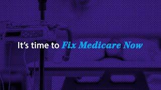 The reality of the American Medicare system | The urgent call to Fix Medicare Now