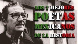 LOS 7 MEJORES POETAS MEXICANOS DE LA HISTORIA