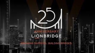 Lionbridge's 25th Anniversary