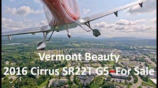 Vermont Beauty - 2016 Cirrus SR22T G5 - For Sale