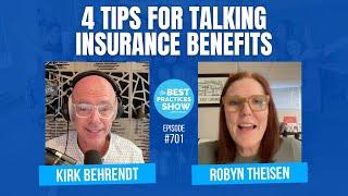 701: Robyn Theisen - 4 Tips for Talking Insurance Benefits