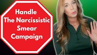 Surviving the Narcissistic Smear Campaign